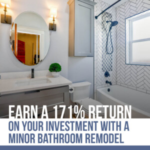 Minor bath remodel can enhance your home's value