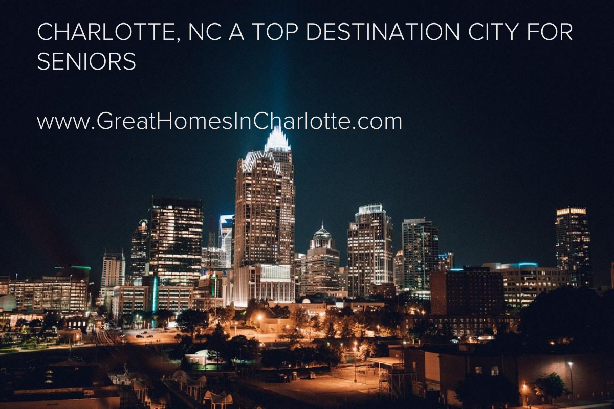 Charlotte, NC A Top Destination City For Seniors & Retires