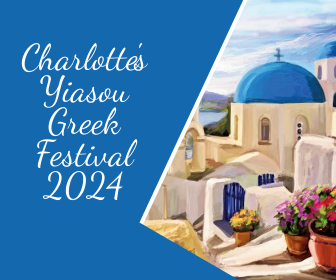 Charlotte’s Yiasou Greek Festival 2024: Celebrating All Things Greek!