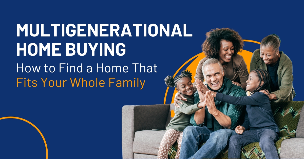 Multigenerational Home Buying