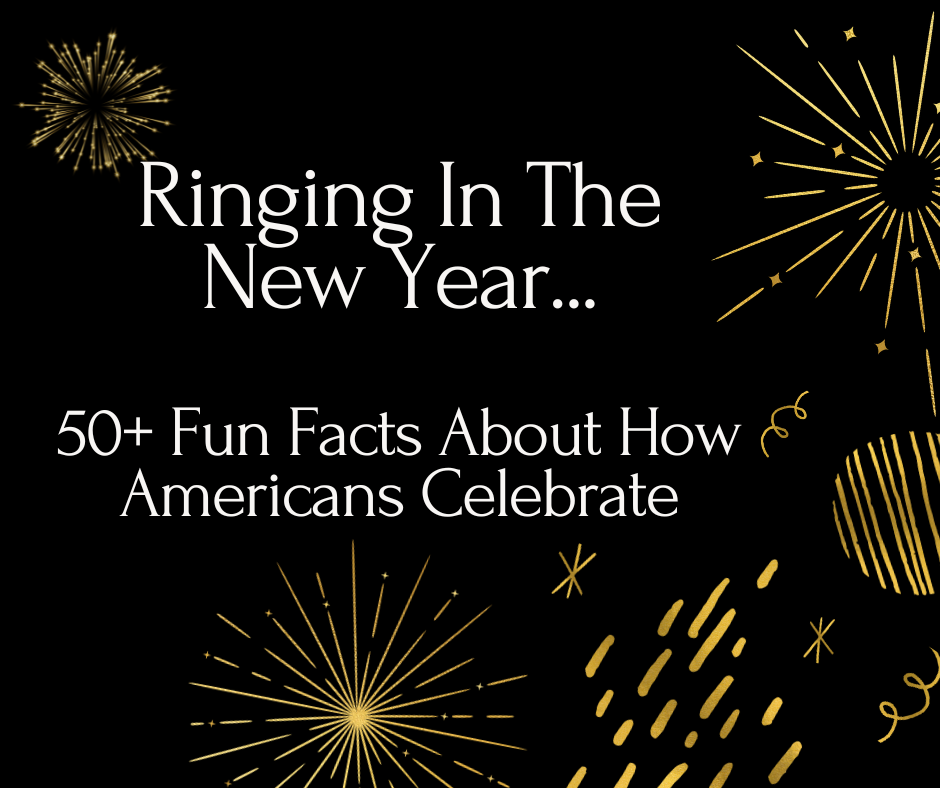 Ringing In 2025: New Year’s Eve Fun Facts